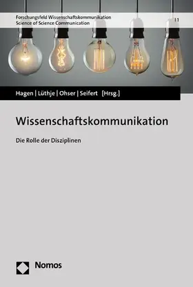 Hagen / Lüthje / Ohser |  Wissenschaftskommunikation | eBook | Sack Fachmedien