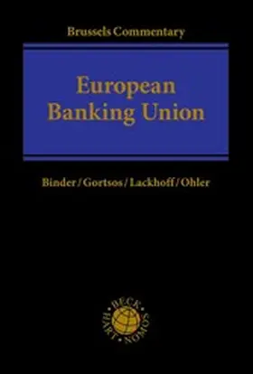 Binder / Gortsos / Lackhoff |  European Banking Union | eBook | Sack Fachmedien