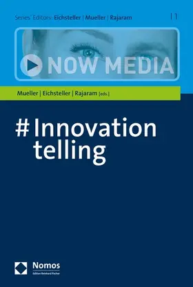 Mueller / Eichsteller / Rajaram |  #Innovationtelling | eBook | Sack Fachmedien