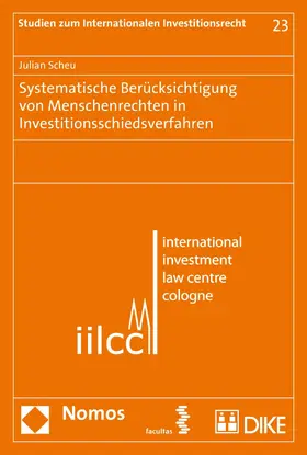 Scheu |  Systematische Berücksichtigung von Menschenrechten in Investitionsschiedsverfahren | eBook | Sack Fachmedien