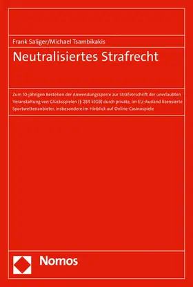 Saliger / Tsambikakis |  Neutralisiertes Strafrecht | eBook | Sack Fachmedien