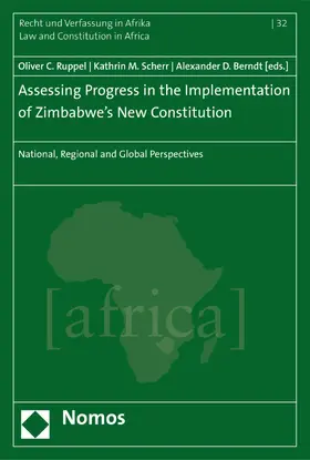 Ruppel / Scherr / Berndt |  Assessing Progress in the Implementation of Zimbabwe's New Constitution | eBook | Sack Fachmedien