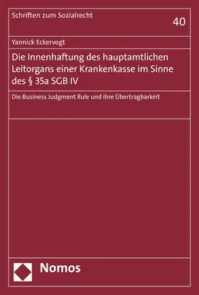 Eckervogt |  Die Innenhaftung des hauptamtlichen Leitorgans einer Krankenkasse im Sinne des § 35a SGB IV | eBook | Sack Fachmedien