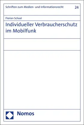 Schaal | Individueller Verbraucherschutz im Mobilfunk | E-Book | sack.de