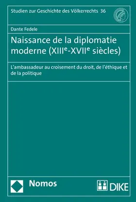 Fedele | Naissance de la diplomatie moderne (XIIIe-XVIIe siècles) | E-Book | sack.de