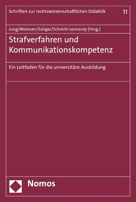 Jung / Momsen / Saliger | Strafverfahren und Kommunikationskompetenz | E-Book | sack.de