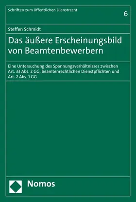 Schmidt |  Das äußere Erscheinungsbild von Beamtenbewerbern | eBook | Sack Fachmedien