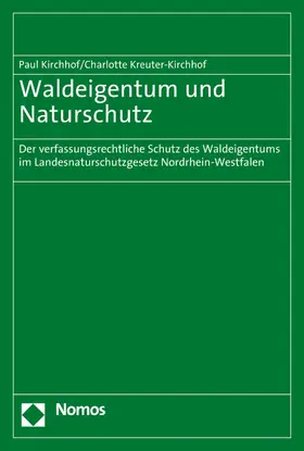 Kirchhof / Kreuter-Kirchhof |  Waldeigentum und Naturschutz | eBook | Sack Fachmedien