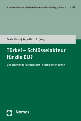 Neuss / Nötzold |  Türkei - Schlüsselakteur für die EU? | eBook | Sack Fachmedien