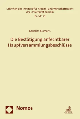 Klamaris |  Die Bestätigung anfechtbarer Hauptversammlungsbeschlüsse | eBook | Sack Fachmedien