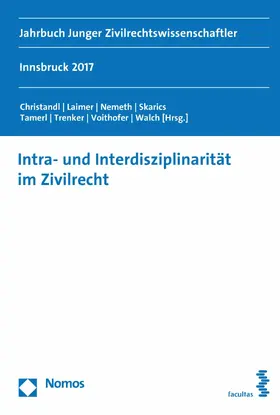 Christandl / Laimer / Nemeth |  Intra- und Interdisziplinarität im Zivilrecht | eBook | Sack Fachmedien