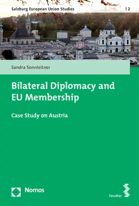 Sonnleitner |  Bilateral Diplomacy and EU Membership | eBook | Sack Fachmedien