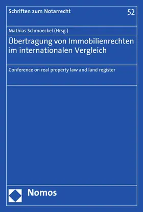 Schmoeckel |  Übertragung von Immobilienrechten im internationalen Vergleich | eBook | Sack Fachmedien