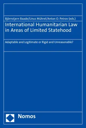 Baade / Mührel / Petrov |  International Humanitarian Law in Areas of Limited Statehood | eBook | Sack Fachmedien