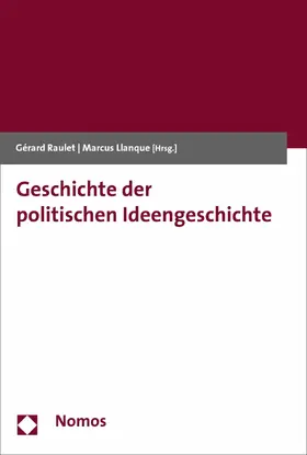 Raulet / Llanque |  Geschichte der politischen Ideengeschichte | eBook | Sack Fachmedien