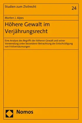 Alpes | Höhere Gewalt im Verjährungsrecht | E-Book | sack.de