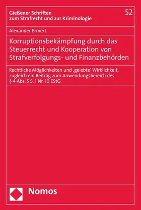 Ermert |  Korruptionsbekämpfung durch das Steuerrecht und Kooperation von Strafverfolgungs- und Finanzbehörden | eBook | Sack Fachmedien