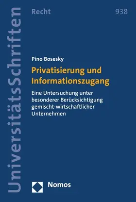Bosesky |  Privatisierung und Informationszugang | eBook | Sack Fachmedien