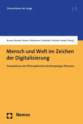 Burow / Daniels / Kaiser |  Mensch und Welt im Zeichen der Digitalisierung | eBook | Sack Fachmedien