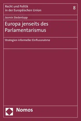 Siedentopp |  Europa jenseits des Parlamentarismus | eBook | Sack Fachmedien