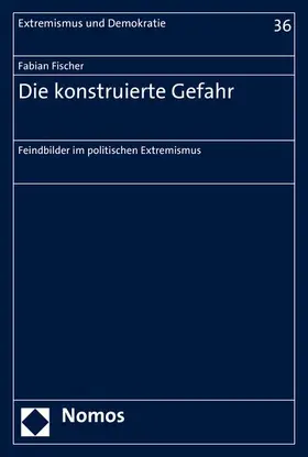 Fischer |  Die konstruierte Gefahr | eBook | Sack Fachmedien