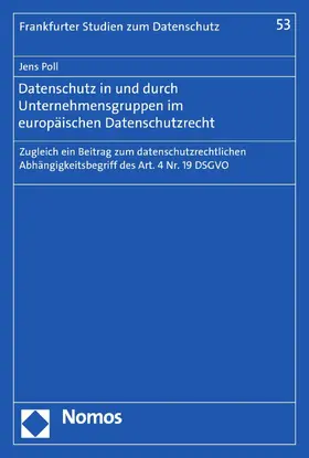 Poll |  Datenschutz in und durch Unternehmensgruppen im europäischen Datenschutzrecht | eBook | Sack Fachmedien