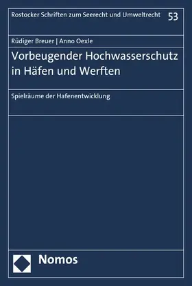 Breuer / Oexle |  Vorbeugender Hochwasserschutz in Häfen und Werften | eBook | Sack Fachmedien