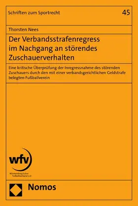 Nees |  Der Verbandsstrafenregress im Nachgang an störendes Zuschauerverhalten | eBook | Sack Fachmedien