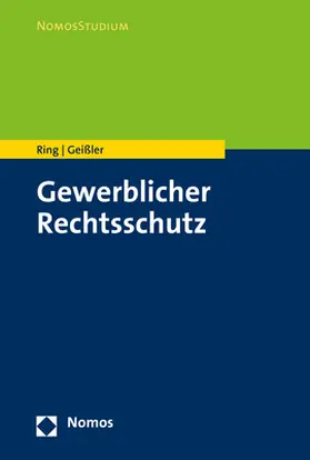 Ring / Geißler | Gewerblicher Rechtsschutz | E-Book | sack.de