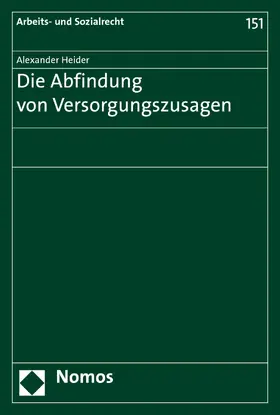 Heider |  Die Abfindung von Versorgungszusagen | eBook | Sack Fachmedien