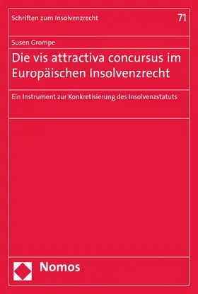 Grompe |  Die vis attractiva concursus im Europäischen Insolvenzrecht | eBook | Sack Fachmedien