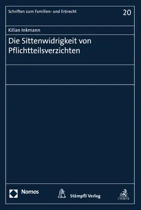 Inkmann | Die Sittenwidrigkeit von Pflichtteilsverzichten | E-Book | sack.de