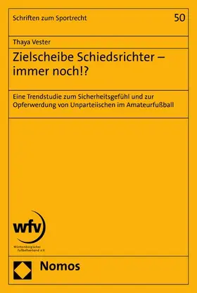 Vester | Zielscheibe Schiedsrichter - immer noch!? | E-Book | sack.de