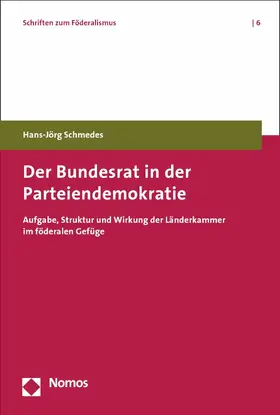 Schmedes |  Der Bundesrat in der Parteiendemokratie | eBook | Sack Fachmedien
