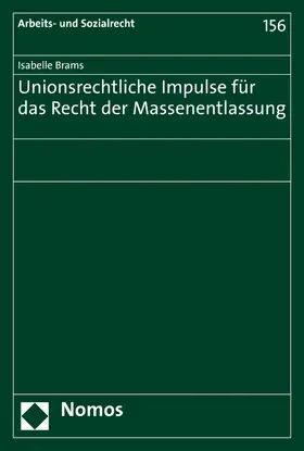 Brams | Unionsrechtliche Impulse für das Recht der Massenentlassung | E-Book | sack.de