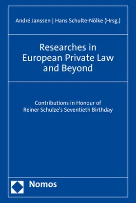 Janssen / Schulte-Nölke |  Researches in European Private Law and Beyond | eBook | Sack Fachmedien