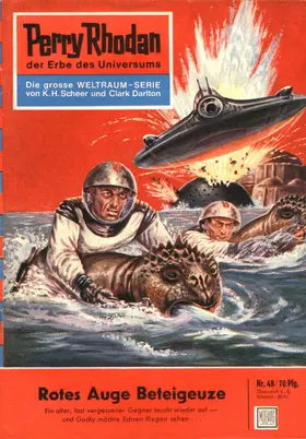 Darlton |  Perry Rhodan 48: Rotes Auge Beteigeuze | eBook | Sack Fachmedien