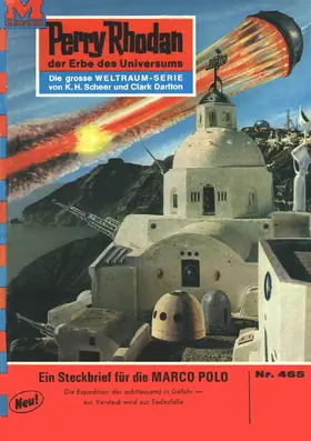 Kneifel |  Perry Rhodan 465: Steckbrief für die MARCO POLO | eBook | Sack Fachmedien