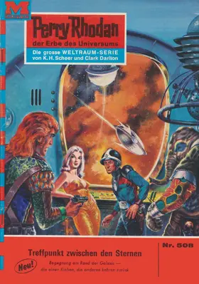 Kneifel |  Perry Rhodan 508: Treffpunkt zwischen den Sternen | eBook | Sack Fachmedien