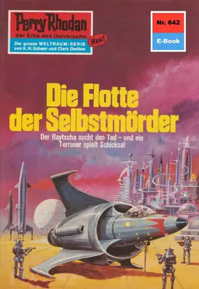 Francis |  Perry Rhodan 642: Die Flotte der Selbstmörder | eBook | Sack Fachmedien