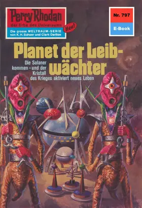 Kneifel |  Perry Rhodan 797: Planet der Leibwächter | eBook | Sack Fachmedien