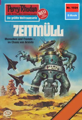 Francis |  Perry Rhodan 1024: Zeitmüll | eBook | Sack Fachmedien