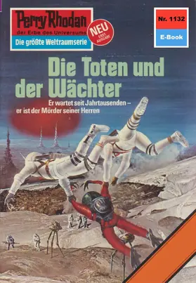 Ewers |  Perry Rhodan 1132: Die Toten und der Wächter | eBook | Sack Fachmedien