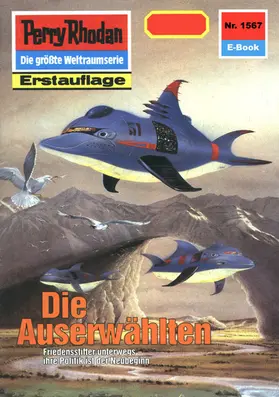 Feldhoff |  Perry Rhodan 1567: Die Auserwählten | eBook | Sack Fachmedien