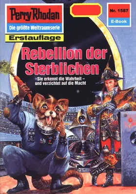 Feldhoff |  Perry Rhodan 1587: Rebellion der Sterblichen | eBook | Sack Fachmedien