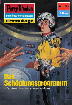 Ellmer |  Perry Rhodan 1691: Das Schöpfungsprogramm | eBook | Sack Fachmedien