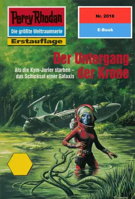 Vlcek |  Perry Rhodan 2018: Der Untergang der Krone | eBook | Sack Fachmedien