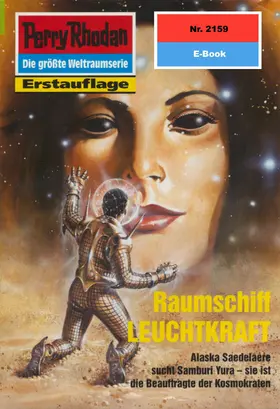 Feldhoff |  Perry Rhodan 2159: Raumschiff LEUCHTKRAFT | eBook | Sack Fachmedien