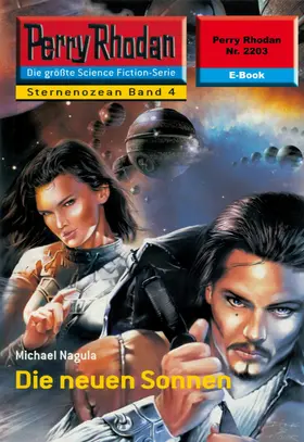 Nagula |  Perry Rhodan 2203: Die neuen Sonnen | eBook | Sack Fachmedien