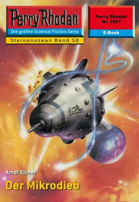 Ellmer |  Perry Rhodan 2257: Der Mikrodieb | eBook | Sack Fachmedien